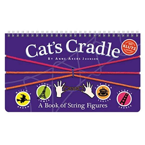 <I>Cat’s Cradle: A Book of String Figures</i> by Anne Akers Johnson <I>Cat’s Cradle: A Book of String Figures</i> by Anne Akers Johnson